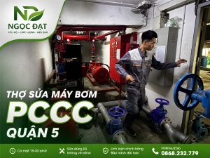 Sửa máy bơm PCCC quận 5