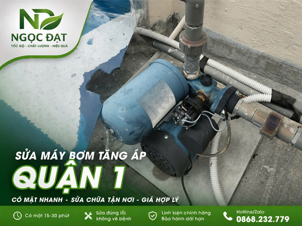 Sửa bơm tăng áp quận 1