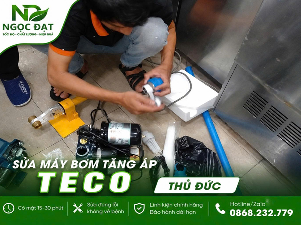 Sửa bơm tăng áp Teco Thủ Đức